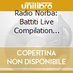 Radio Norba: Battiti Live Compilation 2024 / Various (2 Cd) cd