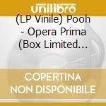 (LP Vinile) Pooh - Opera Prima (Box Limited Edition) (2 Cd + Lp) vinile