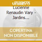Lucienne Renaudin Vary - Jardins D'hiver cd