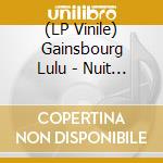 (LP Vinile) Gainsbourg Lulu - Nuit Infinie vinile