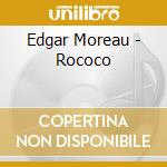 Edgar Moreau - Rococo cd