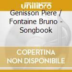 Genisson Piere / Fontaine Bruno - Songbook cd