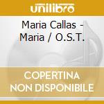Maria Callas - Maria / O.S.T. cd