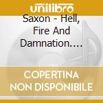 Saxon - Hell, Fire And Damnation. Eagles Over Hellfest cd