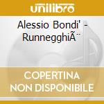 Alessio Bondi' - RunnegghiÃ¨ cd