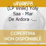 (LP Vinile) Yoly Saa - Mar De Ardora - Crystal Blue Vinyl vinile