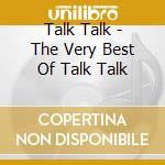 Talk Talk - The Very Best Of Talk Talk cd