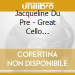 Jacqueline Du Pre - Great Cello Concertos (4 Cd) (Sacd) cd