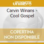 Carvin Winans - Cool Gospel cd