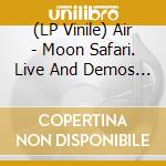 (LP Vinile) Air - Moon Safari. Live And Demos (White Vinyl) (Record Store Day 2025) vinile