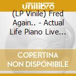 (LP Vinile) Fred Again.. - Actual Life Piano Live 20Th November 2024 (Magnolia Vinyl) (Record Store Day 2025) vinile