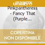 Pinkpantheress - Fancy That (Purple Version) cd