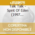Talk Talk - Spirit Of Eden (1997 Remaster) cd
