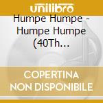 Humpe Humpe - Humpe Humpe (40Th Anniversary Edition) cd