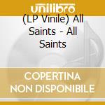 (LP Vinile) All Saints - All Saints vinile