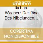 Richard Wagner: Der Ring Des Nibelungen (14 Cd) cd