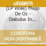 (LP Vinile) Mago De Oz - Diabulus In Opera (Limited Edition) (Transparent Vinyl) vinile