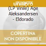 (LP Vinile) Age Aleksandersen - Eldorado vinile