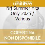Nrj Summer Hits Only 2025 / Various cd