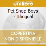 Pet Shop Boys - Bilingual cd