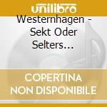 Westernhagen - Sekt Oder Selters (Remaster) cd