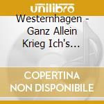 Westernhagen - Ganz Allein Krieg Ich's Nicht Hin (Remaster) cd