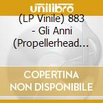 (LP Vinile) 883 - Gli Anni (Propellerhead Vinyl) (2 Lp) vinile