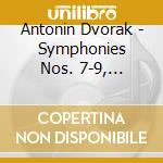 Antonin Dvorak - Symphonies Nos. 7-9, Scherzo Capriccioso cd
