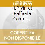 (LP Vinile) Raffaella Carra - Raffaella Carra vinile