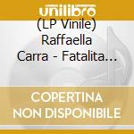 (LP Vinile) Raffaella Carra - Fatalita (Splatter Vinyl) vinile