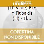 (LP Vinile) Fito Y Fitipaldis (El) - El Monte De Los Aullidos vinile