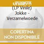 (LP Vinile) Jokke - Verzamelwoede vinile
