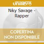 Niky Savage - Rapper cd