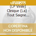 (LP Vinile) Clinique (La) - Tout Saigne (Blue Vinyl) (2 Lp) vinile