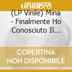 (LP Vinile) Mina - Finalmente Ho Conosciuto Il Conte Dracula (2 Lp) vinile