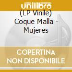 (LP Vinile) Coque Malla - Mujeres vinile