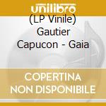 (LP Vinile) Gautier Capucon - Gaia vinile