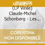 (LP Vinile) Claude-Michel Schonberg - Les Miserables (10Th Anniversa vinile
