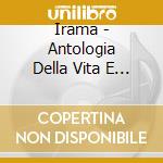 Irama - Antologia Della Vita E Della Morte cd