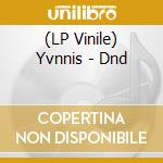 (LP Vinile) Yvnnis - Dnd vinile