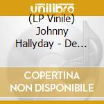 (LP Vinile) Johnny Hallyday - De L'amour (10Th Anniversary) vinile