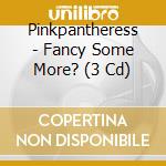 Pinkpantheress - Fancy Some More? (3 Cd) cd