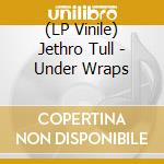 (LP Vinile) Jethro Tull - Under Wraps vinile