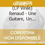 (LP Vinile) Renaud - Une Guitare, Un Piano Et Renaud (En Concert) (Coloured Vinyl) vinile