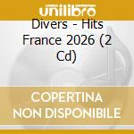 Divers - Hits France 2026 (2 Cd) cd
