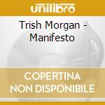 Trish Morgan - Manifesto cd