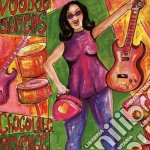 Voodoo Queens - Chocolate Revenge