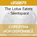 The Lotus Eaters - Silentspace cd