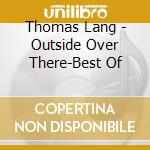 Thomas Lang - Outside Over There-Best Of cd