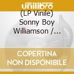 (LP Vinile) Sonny Boy Williamson / Don'T Send Me No Flowers (1Lp Rsd19) vinile